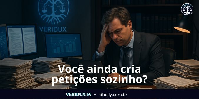 Você ainda cria petições sozinho?