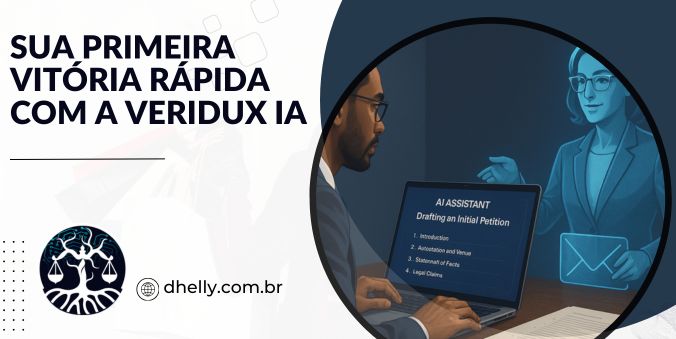 Sua Primeira Vitória Veridux -petição inicial com IA