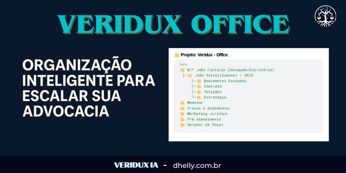 Veridux Office: Organização Inteligente para Escalar Sua Advocacia